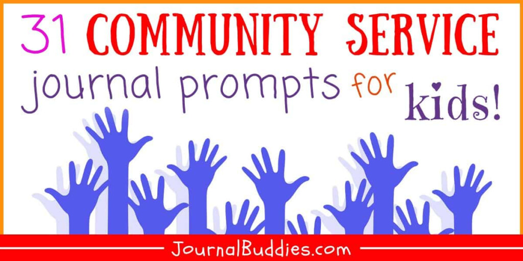 31 Terrific Writing Prompts About Community JournalBuddies