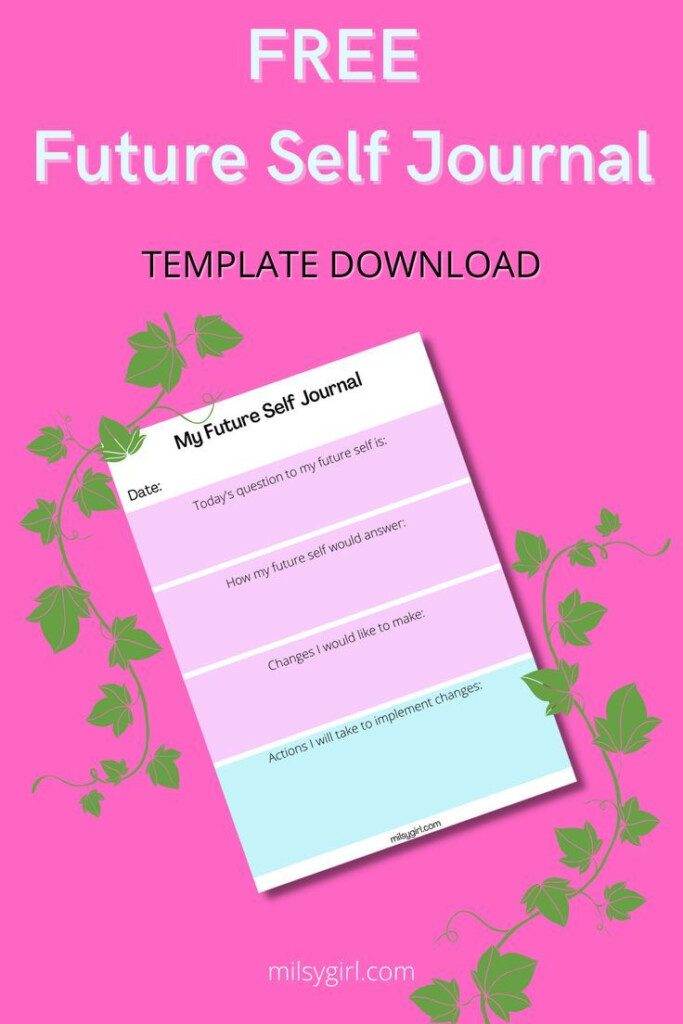 FREE Future Self Journal Template In 2023 Self Journal Template Journal