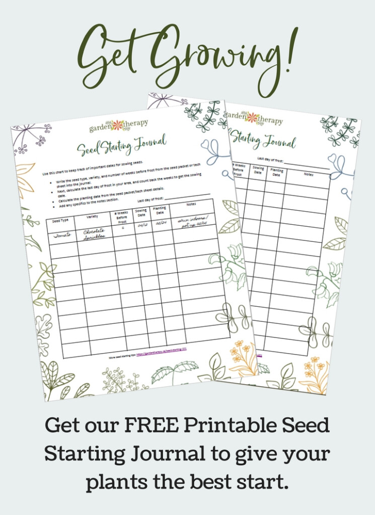 Get Growing With This FREE Printable Seed Starting Journal Garden Therapy
